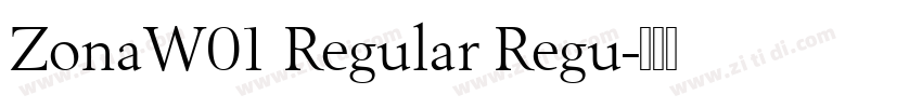 ZonaW01 Regular Regu字体转换